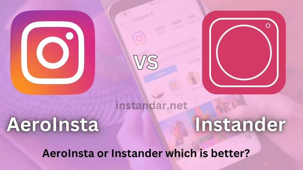 Instander vs Aeroinsta